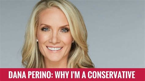 Dana Perino Why Im A Conservative Real Americas Voice News