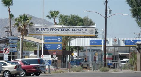 Lukeville Sonoyta Mexico Border Crossing Retire In Mexico And Mexico