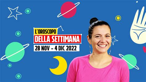 Oroscopo Della Settimana Dal 28 Novembre Al 4 Dicembre 2022 Ariete E Leone Incontenibili