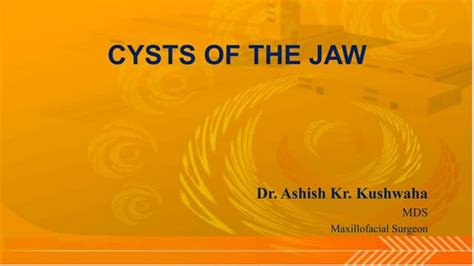 Cyst Of The Jaw Ppt