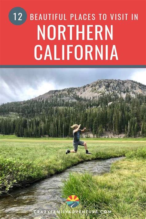 12 Epic Things To Do In Northern California Map Included California