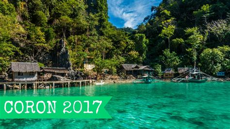 Coron Palawan Philippines Busuanga Travel Gretl 2017 Full Hd Youtube