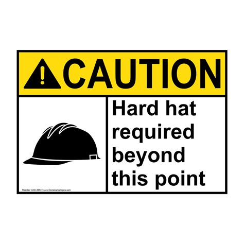 Caution Sign Hard Hat Required Beyond This Point Ansi