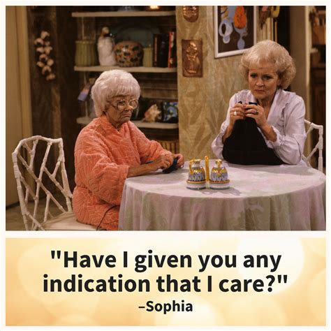17 Quotes From The Golden Girls Guaranteed To Make Your Day Flirting