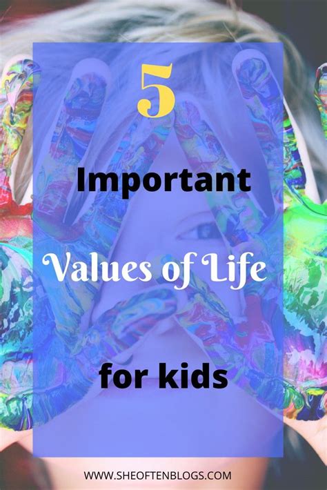 5 Values Of Life To Teach Kids Before They Turn 5 Teaching Kids