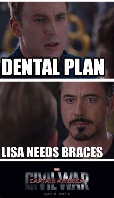 Meme Creator Funny Dental Plan Lisa Needs Braces Meme Generator At MemeCreator Org