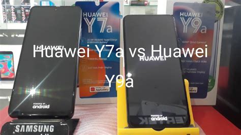 Comparaison Huawei Y9a 2021 Vs Huawei Y7a 2021 Youtube