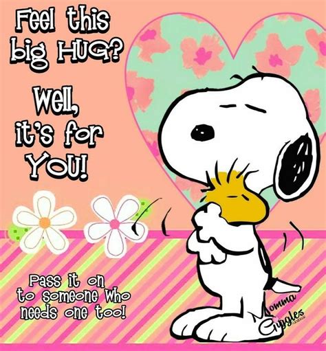 Big Hug For You Someone Who Needs One Snoopy Hug Snoopy Love Snoopy Quotes