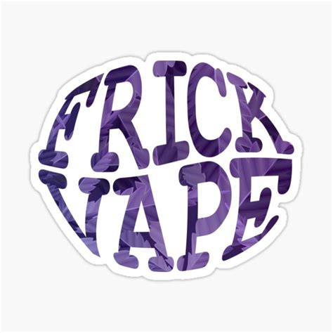 Frick Vape Text V5 Sticker For Sale By Thesouthwind Redbubble