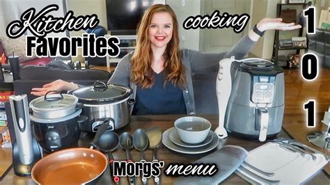 Kitchen Favorites Cooking 101 Basics And Suggestions Youtube