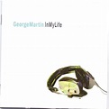 George Martin – In My Life (1999, CD) - Discogs