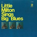 Little Milton - Little Milton Sings Big Blues [Japan LTD CD] UICY-76557 ...