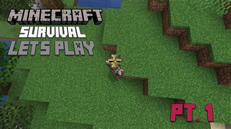 Minecraft Survival Lets Play Part 1 Youtube