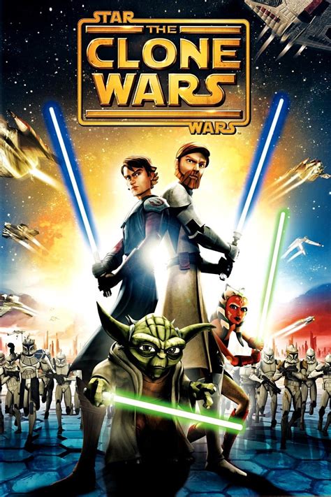 Star Wars The Clone Wars Tv Series 2008 2020 Posters — The Movie
