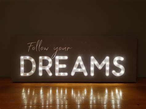 Follow Your Dreams Led Sign Follow Your Dreams Light Up Sign Etsy