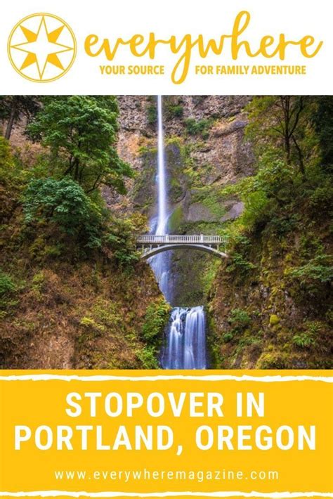 Stopover In Portland Oregon Everywhere Magazine Tips On How To