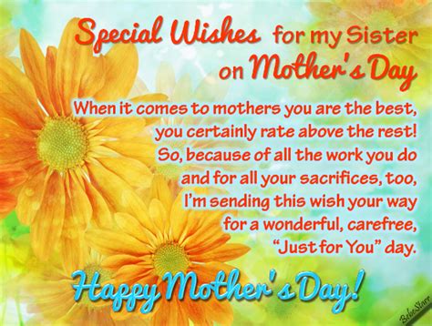 As mother's day approaches, show your sister how much you admire her with a happy mother's day wishes! Special Wishes To My Sister. Free Family eCards, Greeting ...