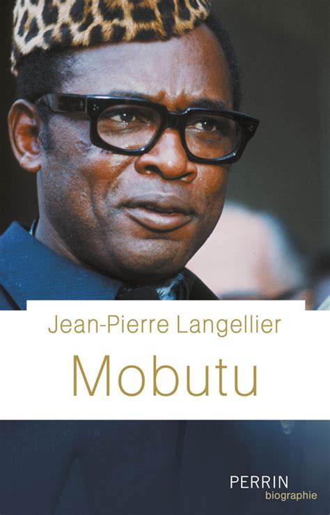 Mobutu Il Y A 20 Ans Rtbf Actus