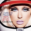 iTunes Plus : Christina Aguilera – Keeps Gettin’ Better: A Decade of ...