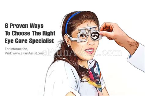 6 Proven Ways To Choose The Right Eye Care Specialist