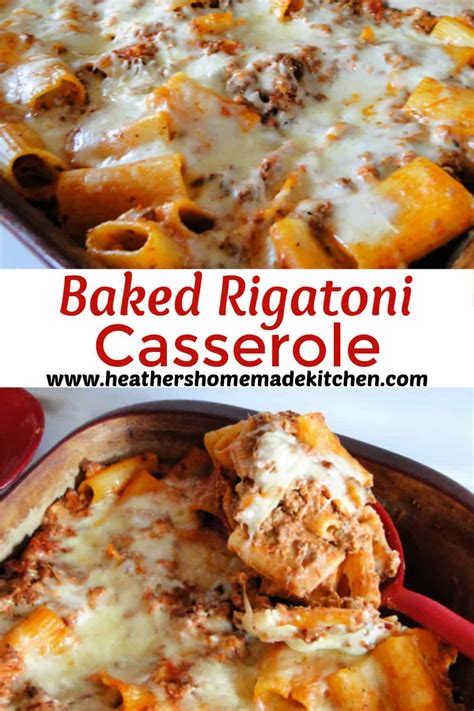 Bake this popular pasta with garlicky tomato sauce, fresh basil, and gooey baked rigatoni pasta. Baked Rigatoni Casserole - Heather's Homemade Kitchen