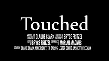 Touched- Official Movie Trailer - YouTube