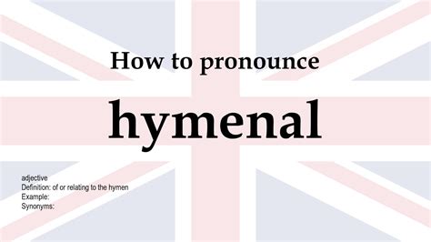 How To Pronounce Hymenal Meaning Youtube