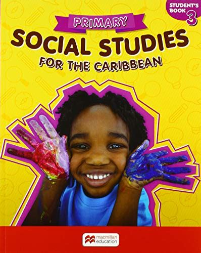 Primary Social Studies For The Caribbean Students Book 3 By Lucy