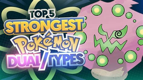 Top 5 Strongestbest Pokemon Dual Types Youtube