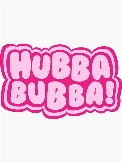 Hubba Bubba Sticker Sticker For Sale By Liastrazz Redbubble