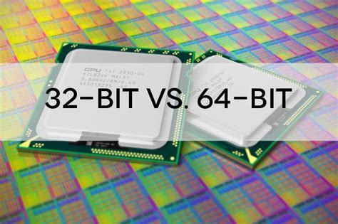The Differences Between 32 Bit Vs 64 Bit Operating Systems Explained