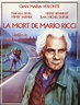 La muerte de Mario Ricci (1983) - FilmAffinity