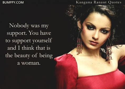 23 Kangana Ranaut Quotes That Represent Her No Holds Barred Attitude To Life Bumppy