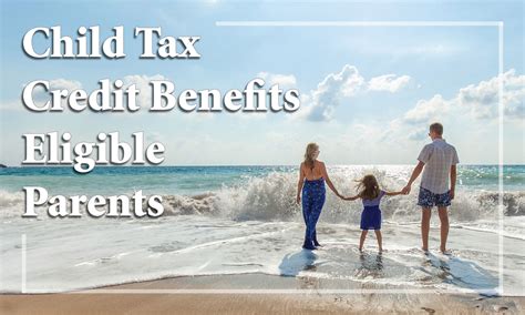 Changes to the child tax credit for 2021 include increased amounts and advanced payments. Child Tax Credit Benefits / Fort Myers, Naples / Markham ...