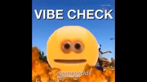 Vibe Check Meme Compilation Youtube