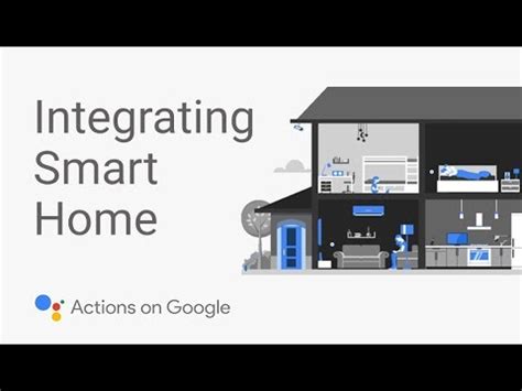 Integrating Smart Home Devices with the Google Assistant ...