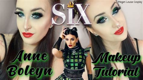 Six The Musical Anne Boleyn Makeup Tutorial Youtube