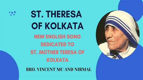 Mother Teresa Song A Song Dedicated To Mother Teresa Of Kolkata Youtube