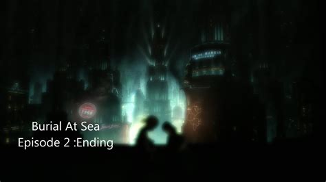 Bioshock Infinite Burial At Sea Ending Includes After Credits Scenes Youtube