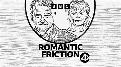 Bbc Sounds Romantic Friction Available Episodes