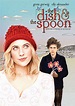 Screen Media Films | The Dish and the Spoon | Films