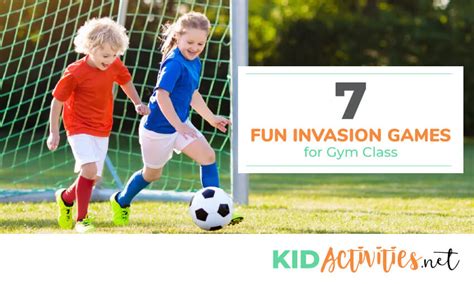 7 fun invasion games for gym class [best invasion games list] gym classes gym class games pe