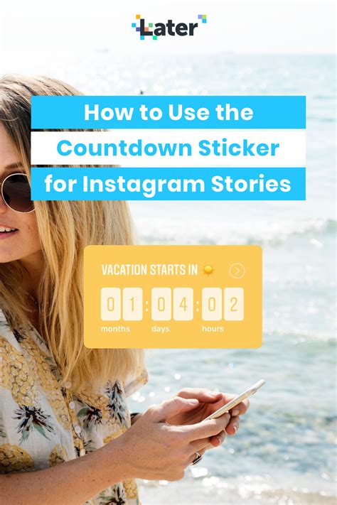 How To Use The Countdown Sticker For Instagram Stories Later Blog