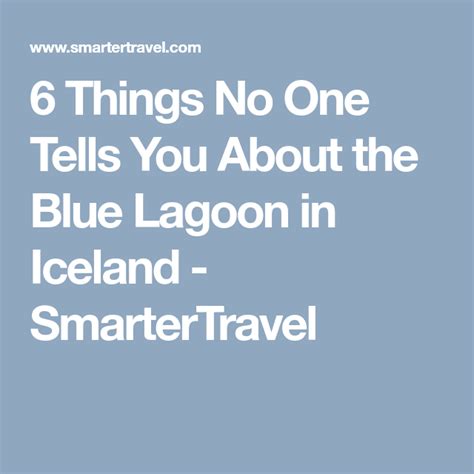 6 Things No One Tells You About The Blue Lagoon In Iceland Blue