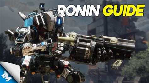 Titanfall 2 For Honor Ronin Guide Youtube