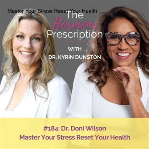 Master Your Stress Reset Your Health Dr Doni Wilson On The Hormone