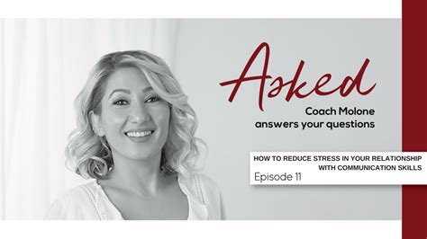 Episode 11 How To Reduce Stress In Your Relationship With Effective