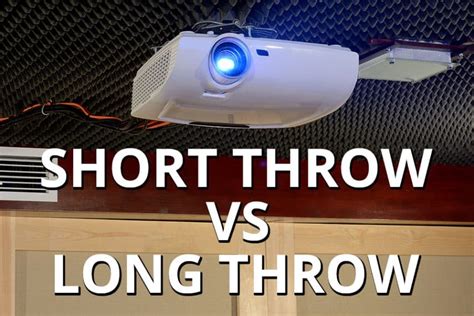 Short Throw Vs Long Throw Projectors The Key Differences