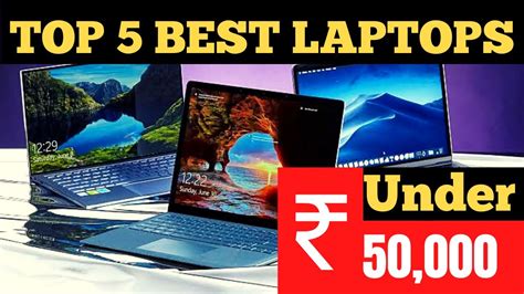 Best Laptops Under 50000 Top 5 Laptops Under 50000 Top 5 Best