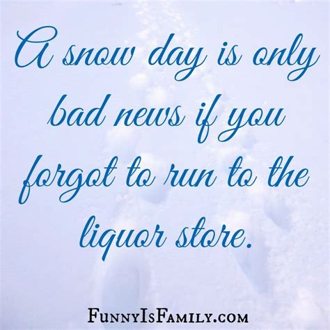 Snow Day Quotes Quotesgram